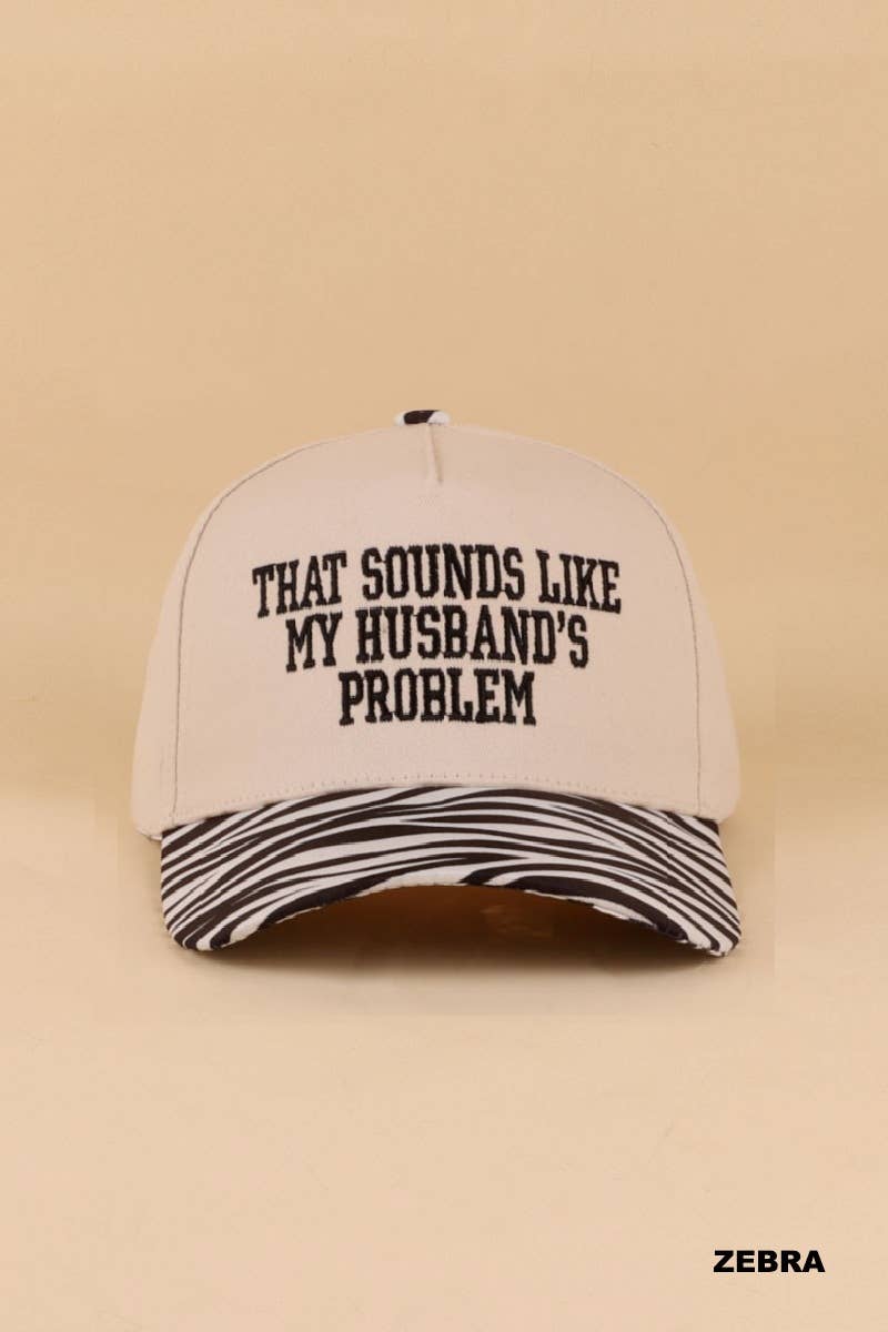 That Sounds Like My Husband’s Problem Two Tone Cotton Hat  Zenana Consgt.