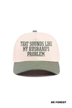 That Sounds Like My Husband’s Problem Two Tone Cotton Hat  Zenana Consgt.