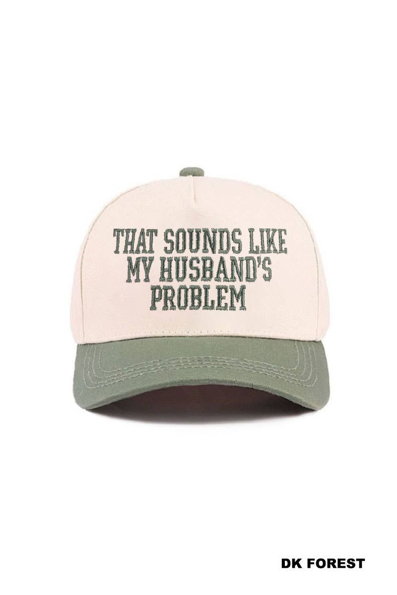 That Sounds Like My Husband’s Problem Two Tone Cotton Hat  Zenana Consgt.
